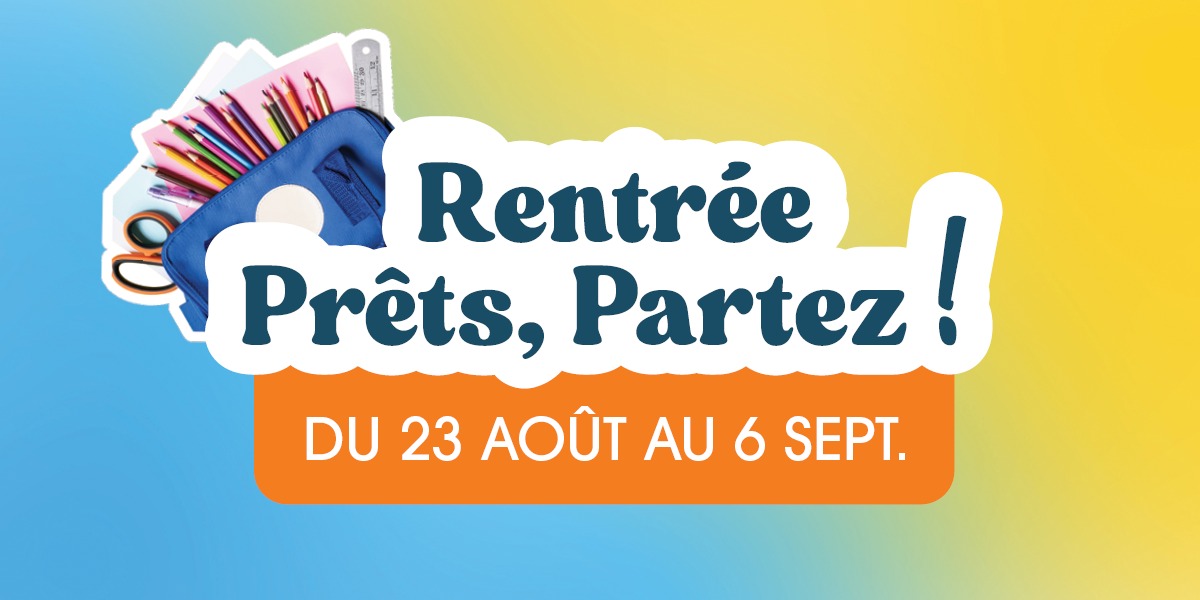 🎒 Rentrée, Prêts, Partez !