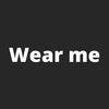 Wear Me 